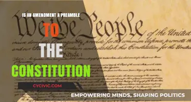 Amendments and Preambles: Understanding Their Relationship