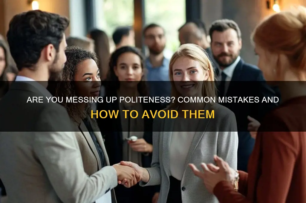 is are you messing polite