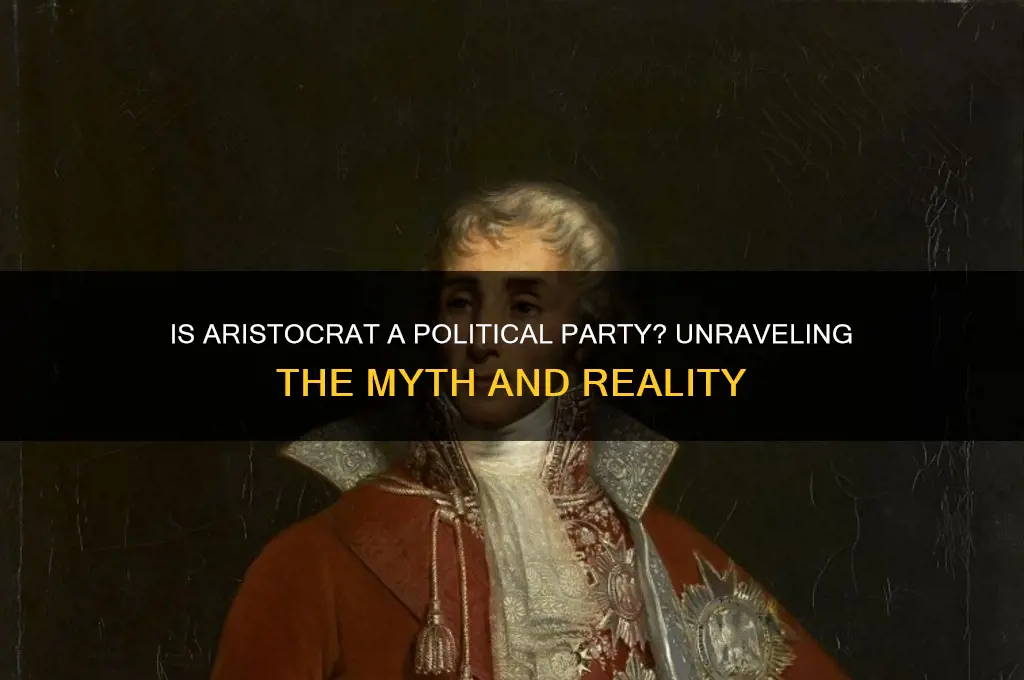is aristocrat a political party