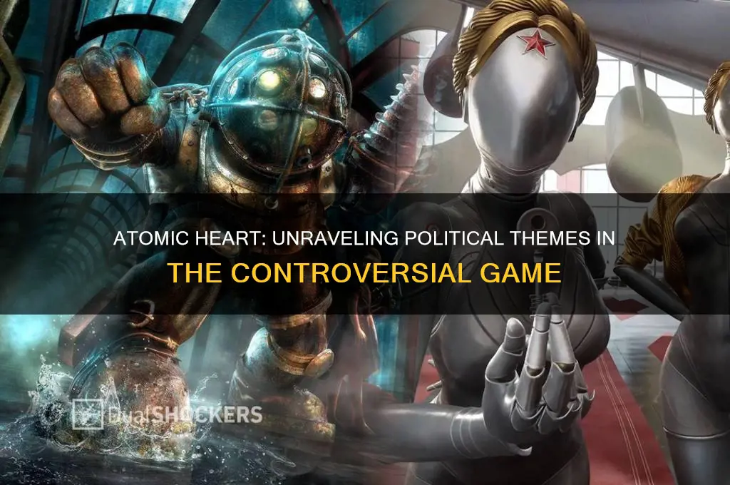 is atomic heart political
