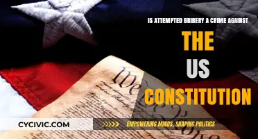 Bribery Scandals: Violating the US Constitution?