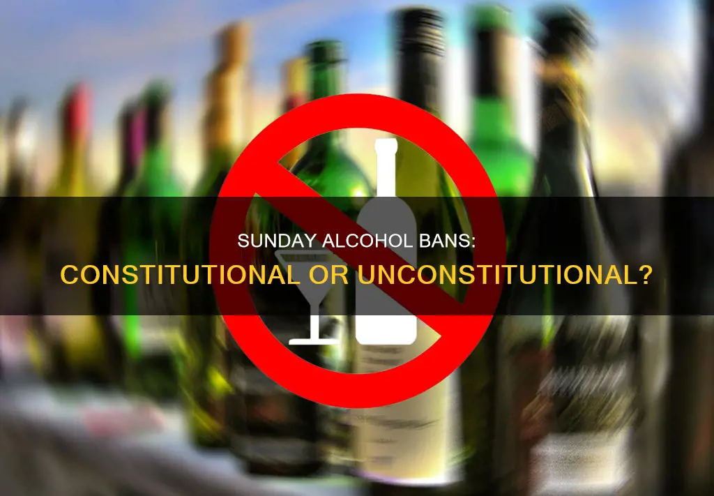 is banning the sale of alcohol on sunday constitutional