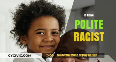 Is Politeness Perpetuating Prejudice? Exploring the Intersection of Racism and Etiquette