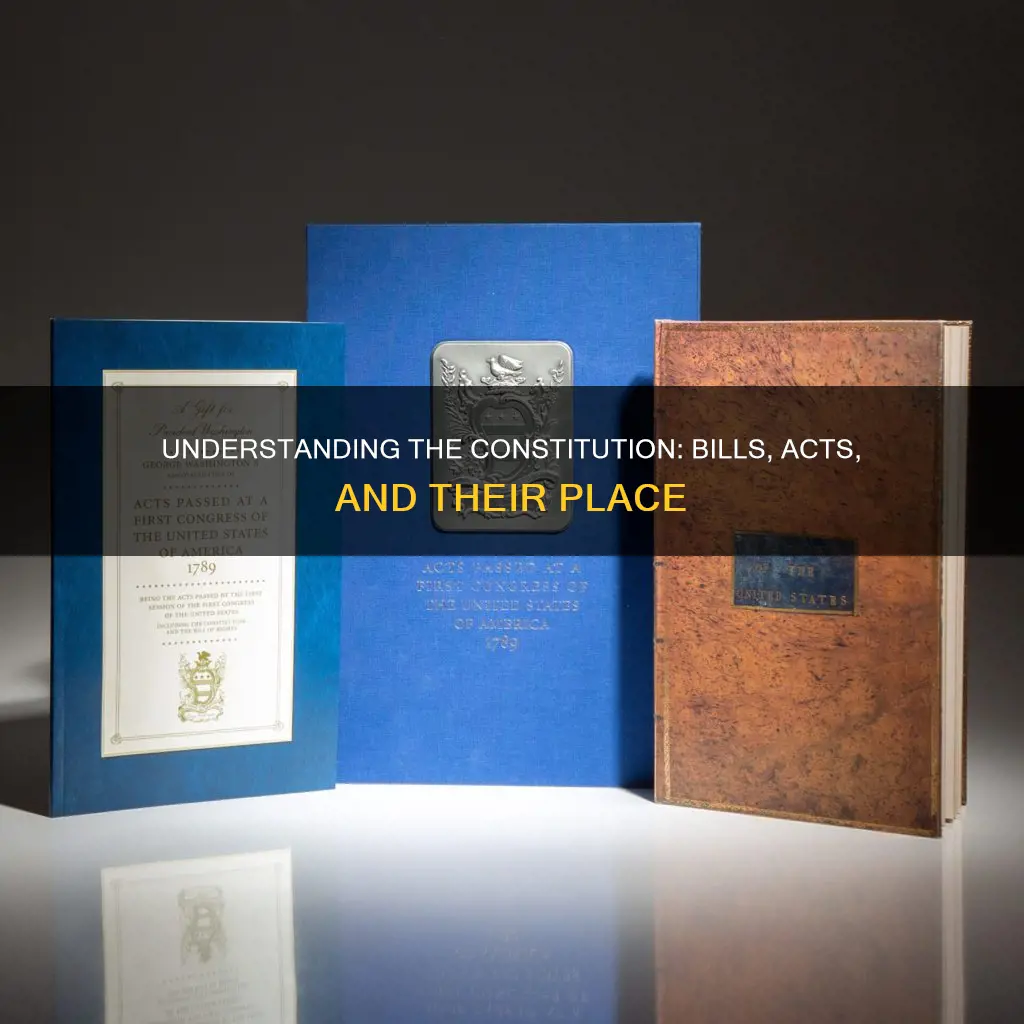 is bill and acts part of constitution