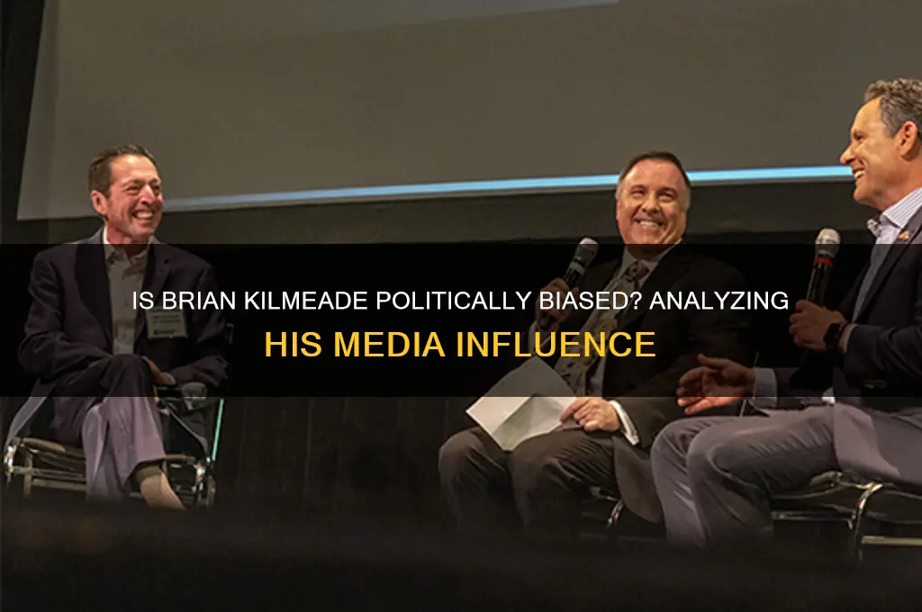 is brian kilmeade politically biased