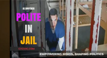 Is Brother Polite Behind Bars? Exploring His Jail Experience and Behavior