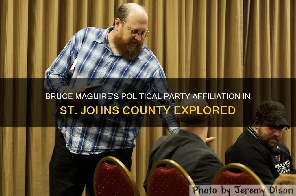 is bruce maguire st johns county political party