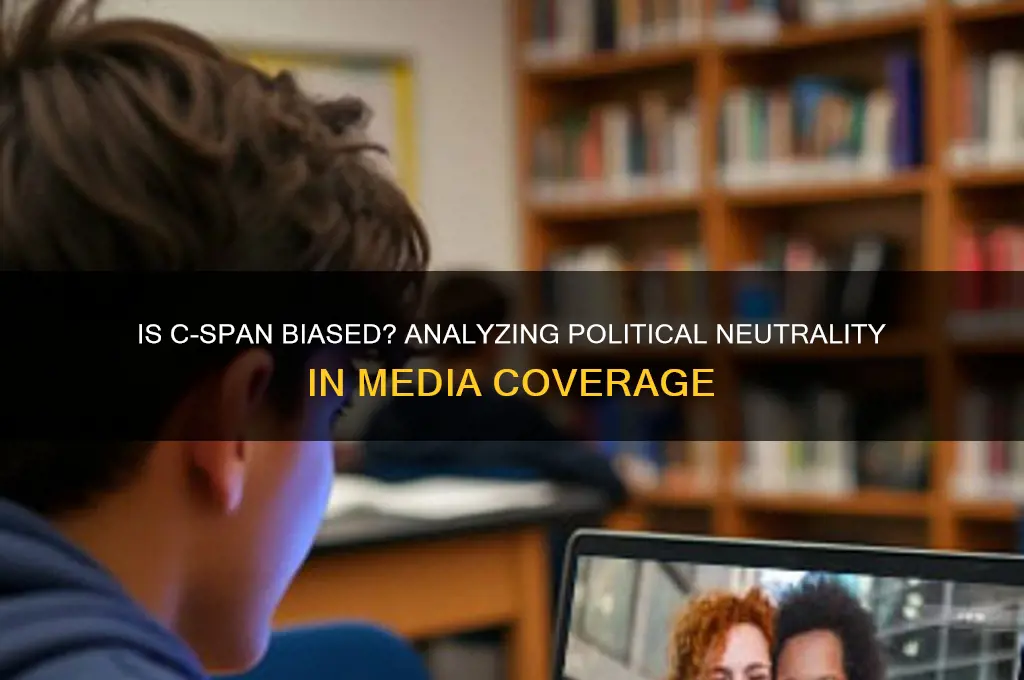 is c span political bias