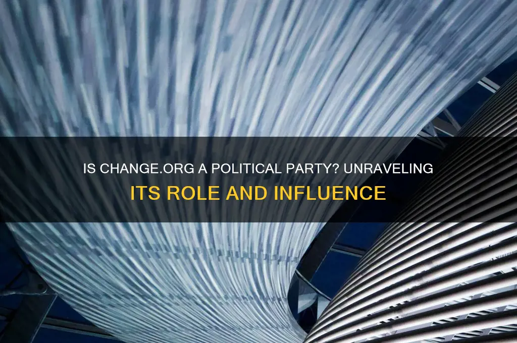 is change org a political party