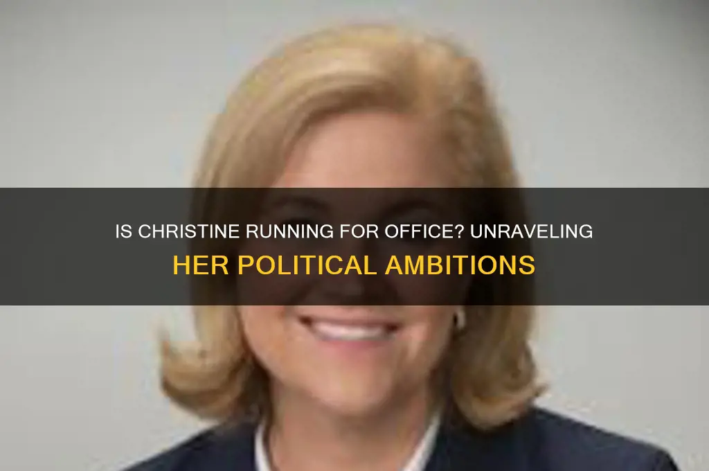 is christine a political candidate