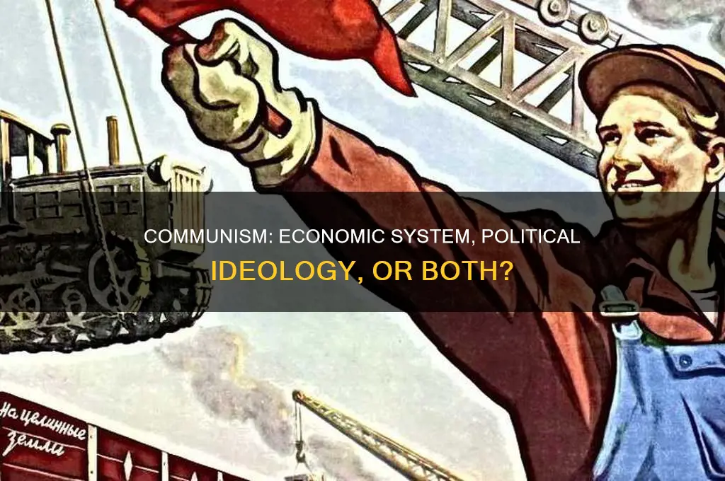 is communism economic or political