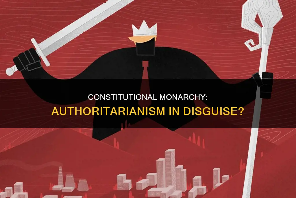 is constitutional monarchy authoritarian