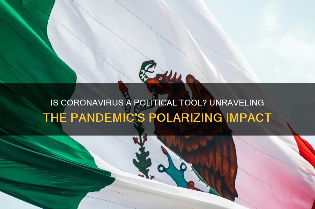 is corona virus a political