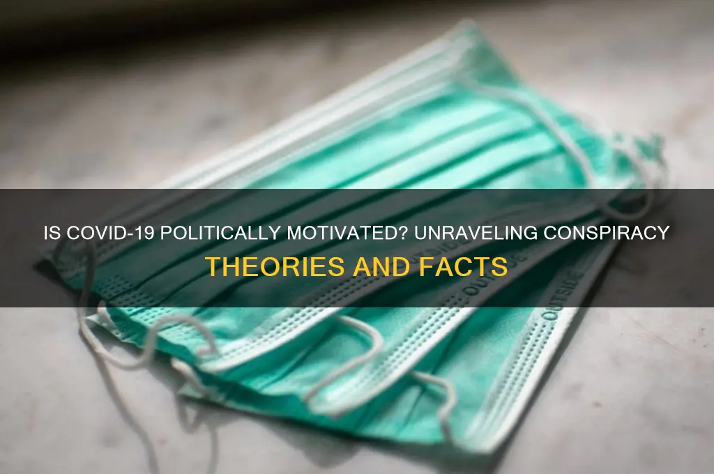 is corona virus politically motivated