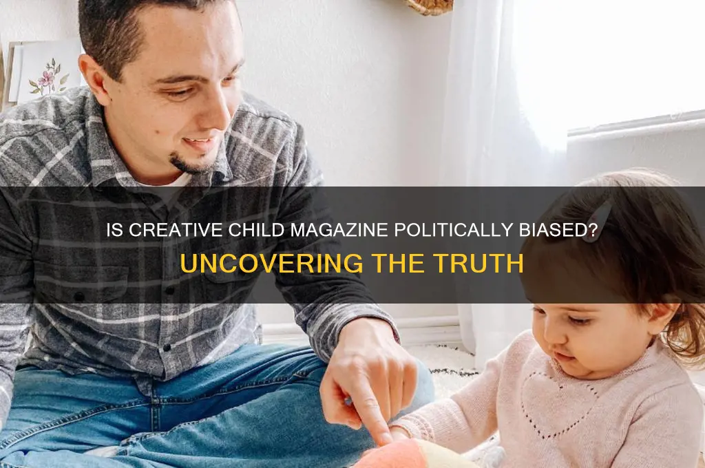 is creative child magazine political
