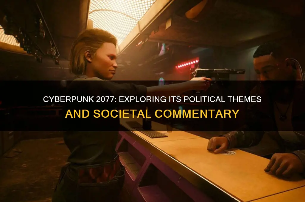 is cyberpunk 2077 political