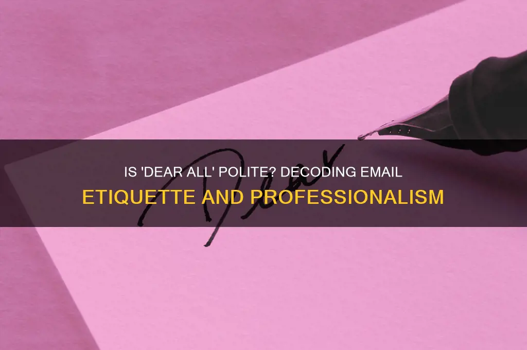 is dear all polite