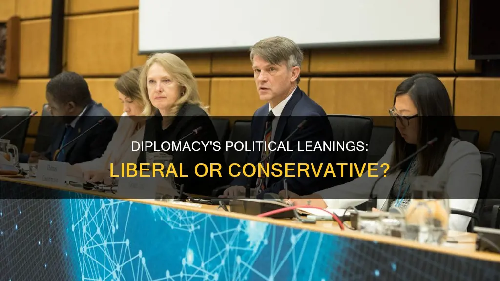 is diplomacy more on the liberal side or conservative