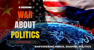 War and Politics: Unraveling the Complex Relationship Between Conflict and Power