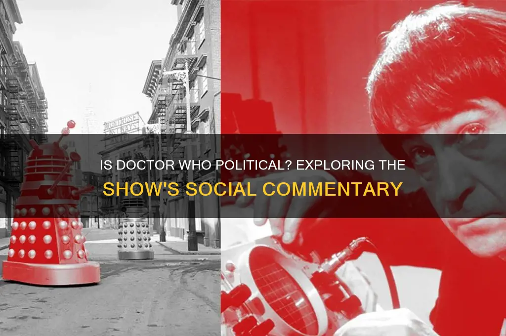 is doctor who political