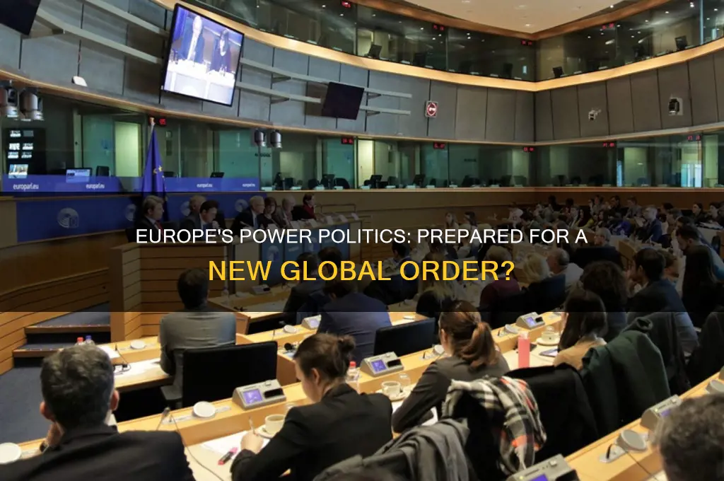 is europe ready forpower politics