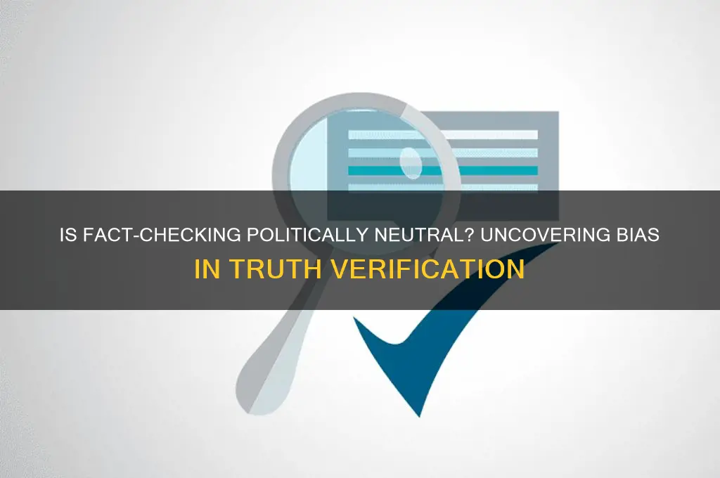 is fact check politically neutral