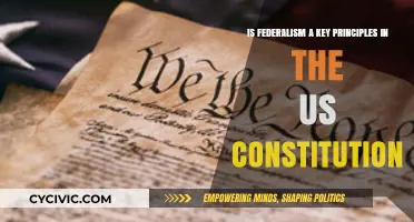 Federalism: A Core Principle of the US Constitution