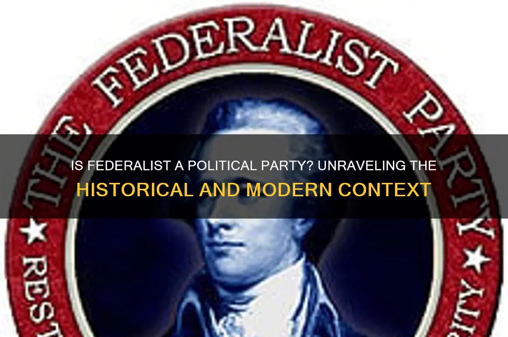 is federalist a political party