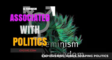 Feminism and Politics: Unraveling the Intricate Relationship Between Gender and Power