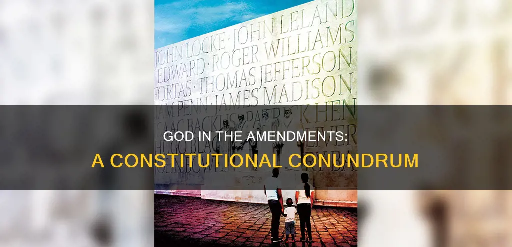 is god mentioned the amendments to the constitution
