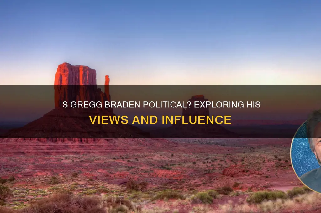 is gregg braden political