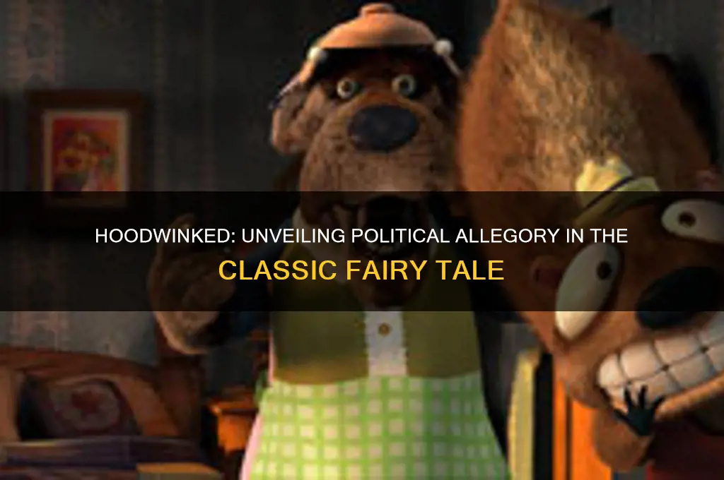 is hoodwinked a political allegory