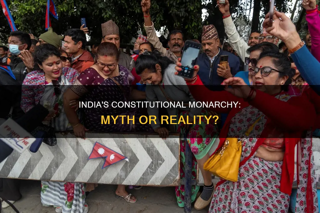 is india a constitutional monarchy