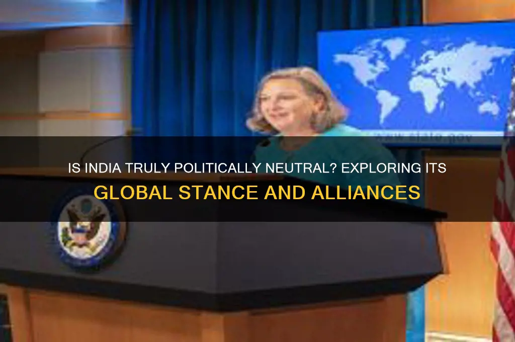 is india politically neutral