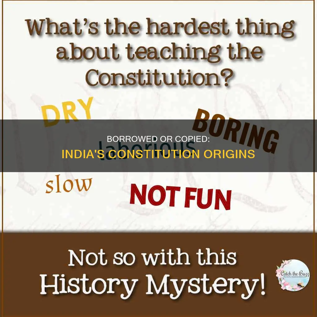 is indian constitution copied