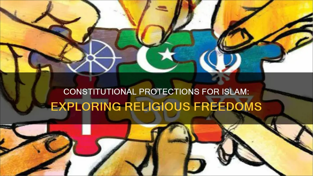 is islam protected by the constitution