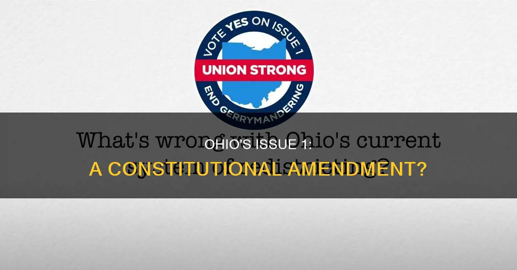 is issue 1 in ohio a constitutional amendment
