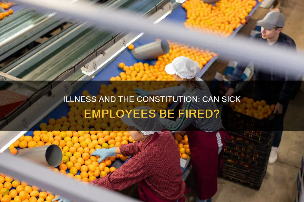 is it against the constitution to fire ill employees
