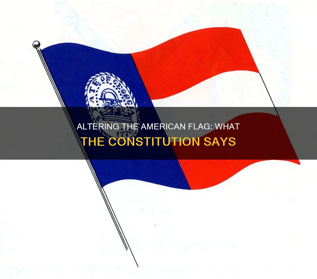 is it constitution to alter the american flag