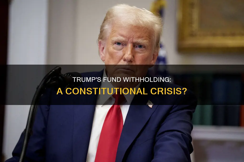 is it constitutional for trump to withhold funds