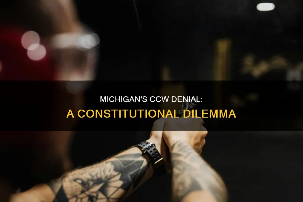 is it constitutional to be denied a ccw in michigan