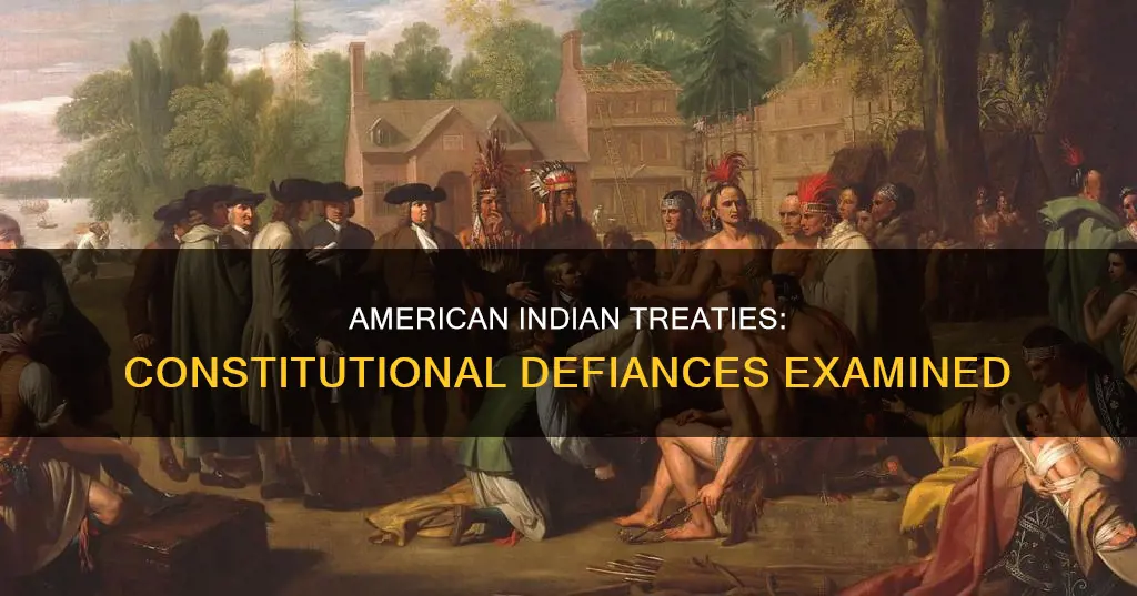 is it constitutional to defy previous american indian treaties