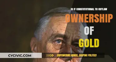 Gold Ownership: A Constitutional Right or Wrong?
