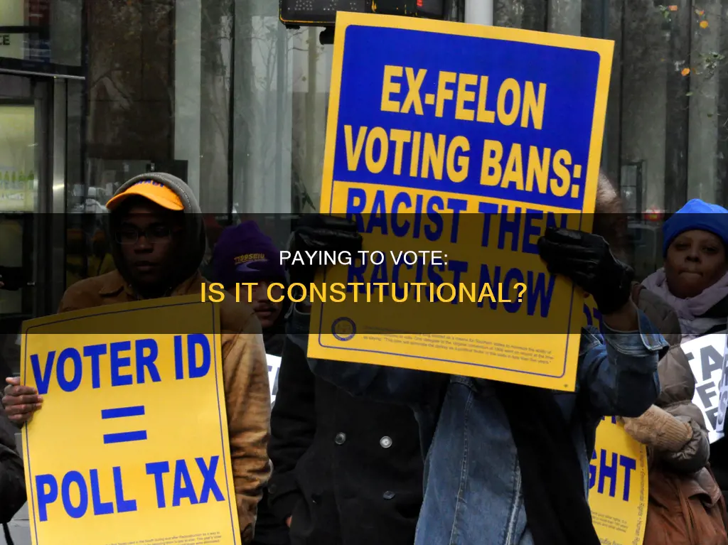 is it constitutional to pay a fee to vote