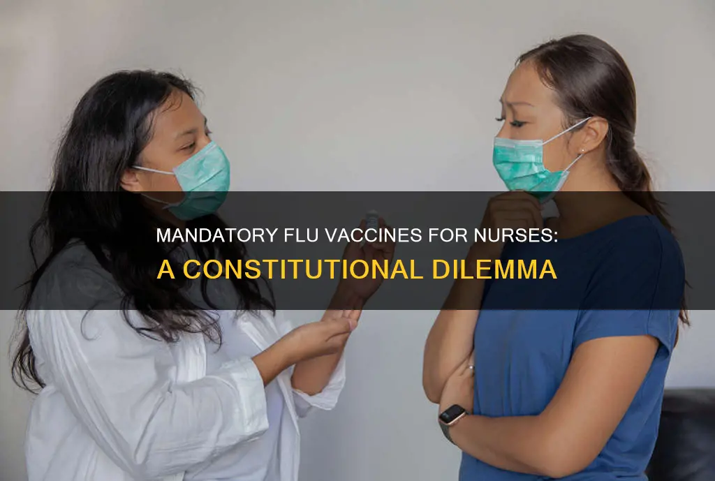 is it constitutional to require nurses to get flu vaccine