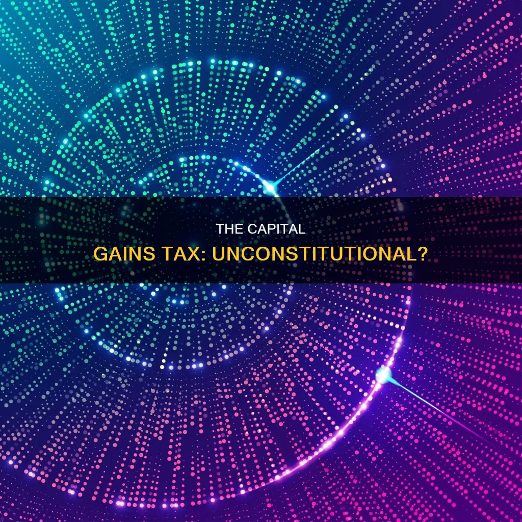 is it constitutional to tax unrealized capital gains