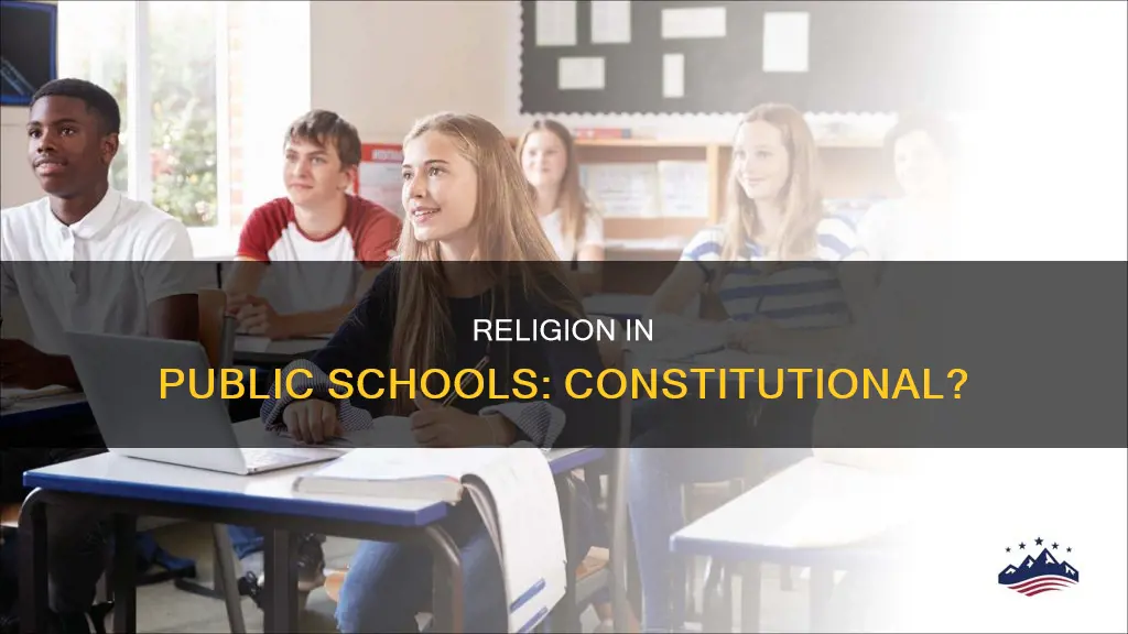 is it constitutional to teach about religion in public schools
