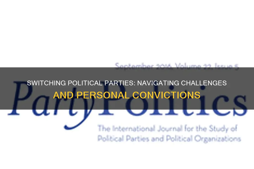 is it hard to switch political parties