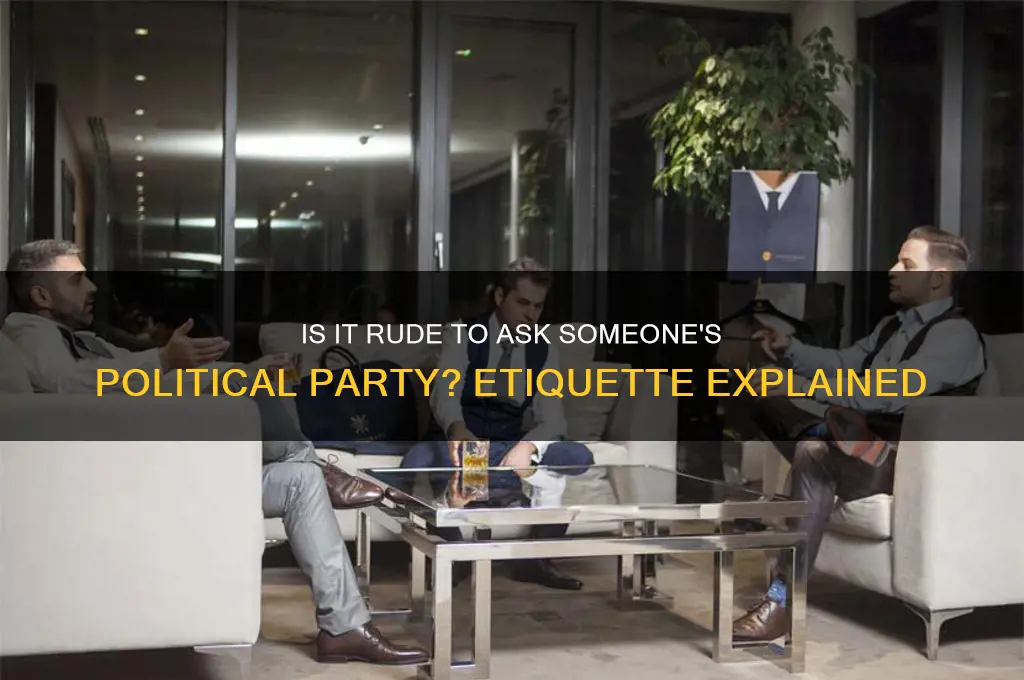 is it rude to ask someone their political party