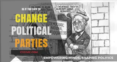 Can You Still Switch Political Parties? It's Not Too Late!